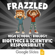 Bioethics & Scientific Responsibility FRAZZLED Science Game - No Prep Biology