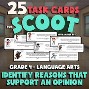 Identify Reasons That Support an Opinion SCOOT TASK CARDS ELA Game - Grade 4