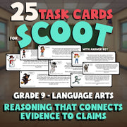 Reasoning That Connects Evidence to Claims SCOOT TASK CARDS ELA Game - Grade 9