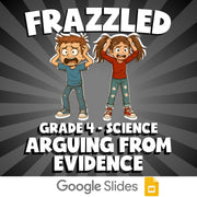 Arguing from Evidence FRAZZLED Science Game - No Prep Grade 4 Review Activity