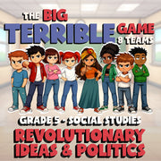 Revolutionary Ideas & Politics BIG TERRIBLE GAME - Grade 5 Socials Review