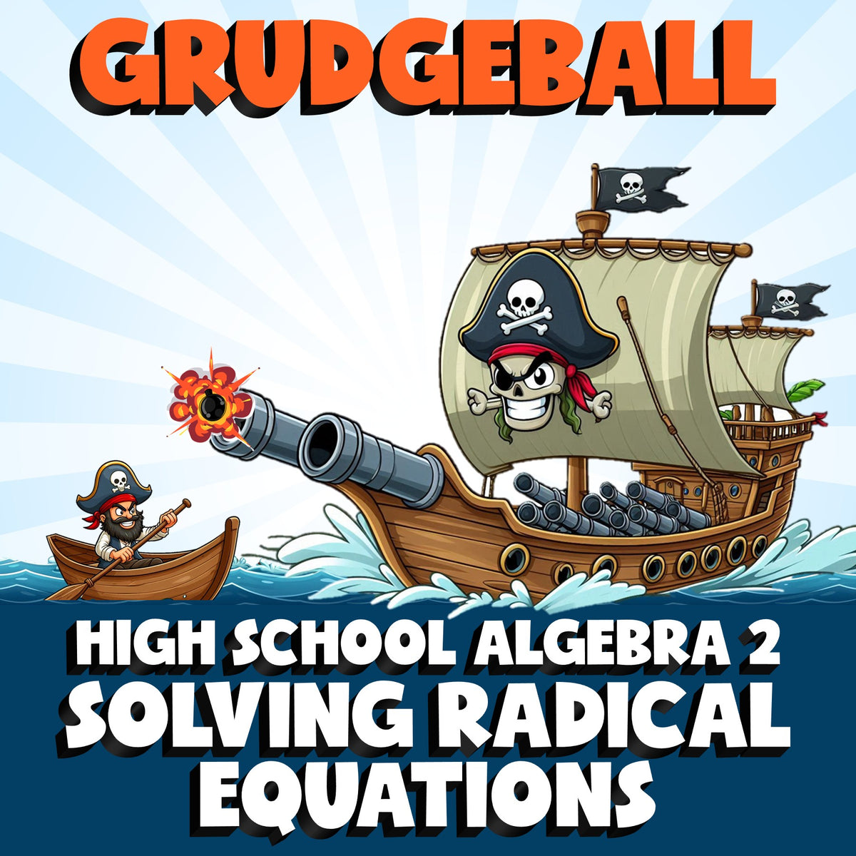 Solving Radical Equations GRUDGEBALL Math Game - No Prep Algebra 2 Review