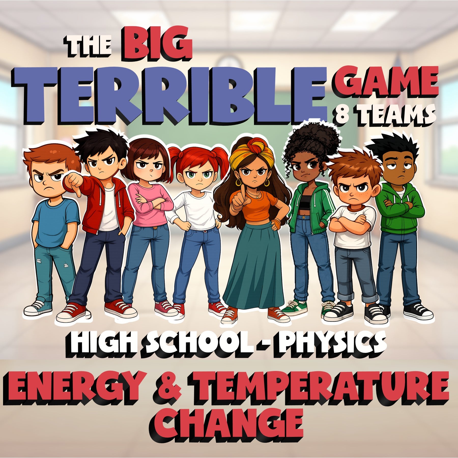 Energy & Temperature Change BIG TERRIBLE GAME - No Prep Physics Science Review