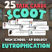 Eutrophication SCOOT TASK CARDS Science Game - No Prep AP Biology Review