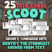 Identify the Strongest Answer from Text SCOOT TASK CARDS ELA Game - Grade 5