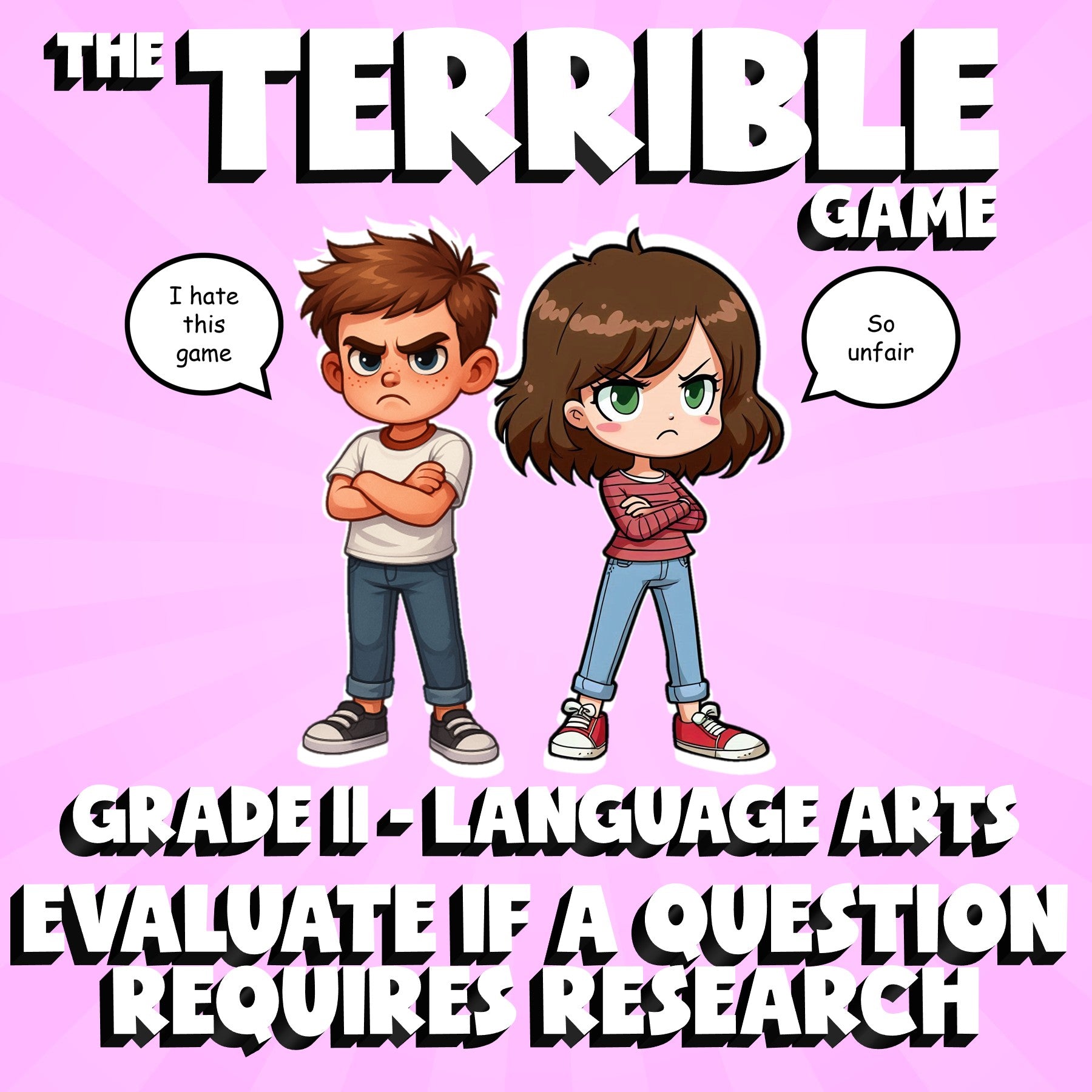 Evaluate if a Question Requires Research THE TERRIBLE GAME - Grade 11 ELA Review