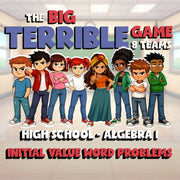 Initial Value Word Problems BIG TERRIBLE GAME - No Prep Algebra 1 Math Review
