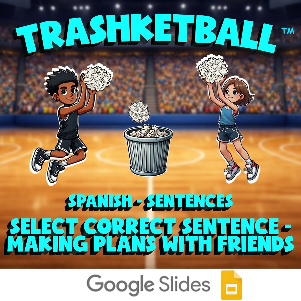 Select Correct Sentence - Making Plans with Friends TRASHKETBALL Game - Spanish