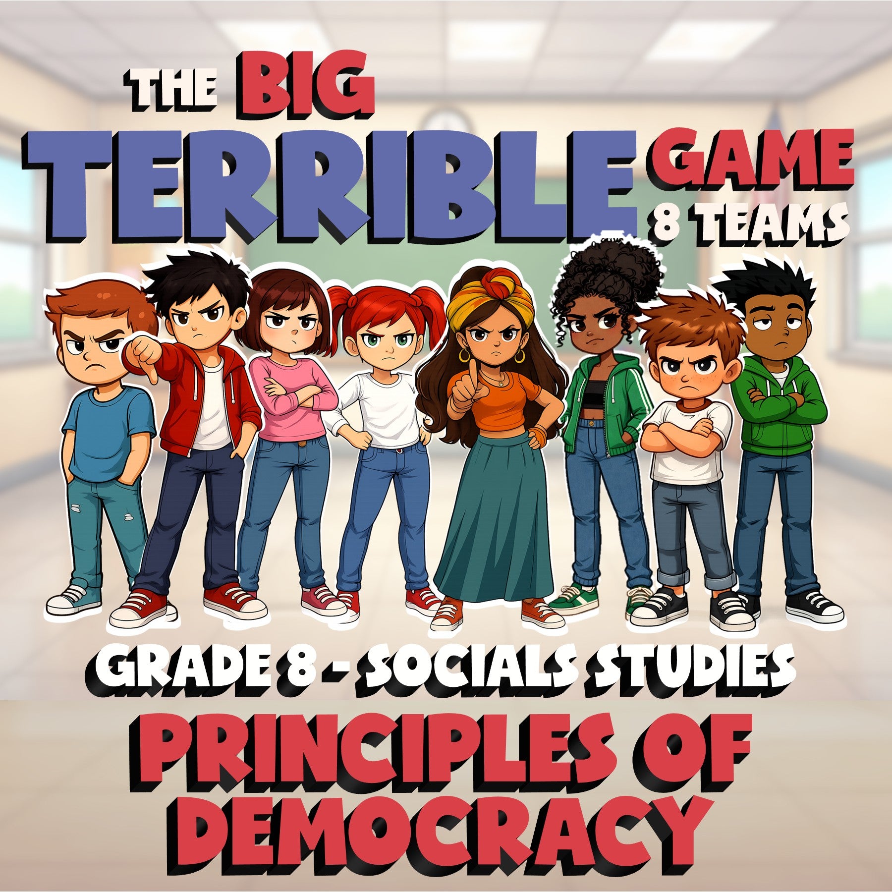 Principles of Democracy BIG TERRIBLE GAME - No Prep Grade 8 Socials Review