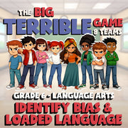 Identify Bias & Loaded Language BIG TERRIBLE GAME - No Prep Grade 6 ELA Review