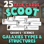 Galaxies Types & Structures SCOOT TASK CARDS Science Game - No Prep Grade 6
