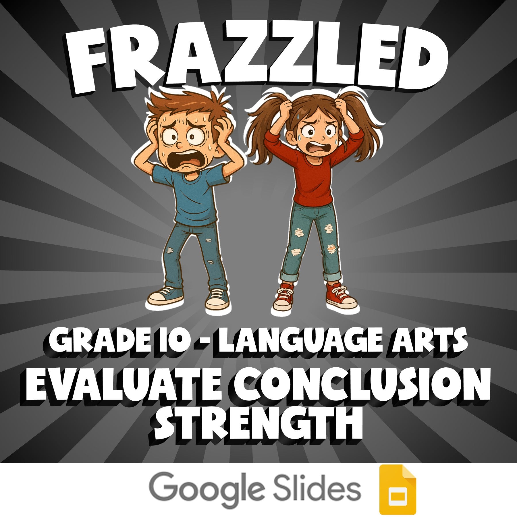 Evaluate Conclusion Strength FRAZZLED ELA Game - No Prep Grade 10 Review