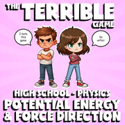 Potential Energy & Force Direction THE TERRIBLE GAME - Physics Science Review