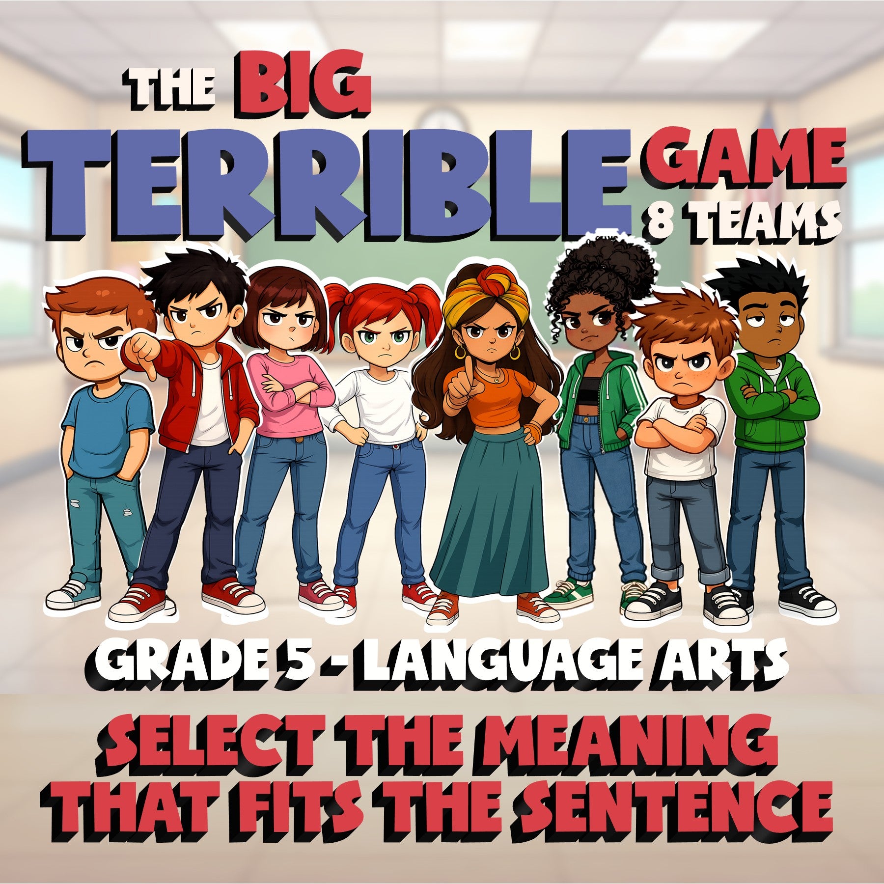 Select the Meaning That Fits the Sentence BIG TERRIBLE GAME - Grade 5 ELA Review