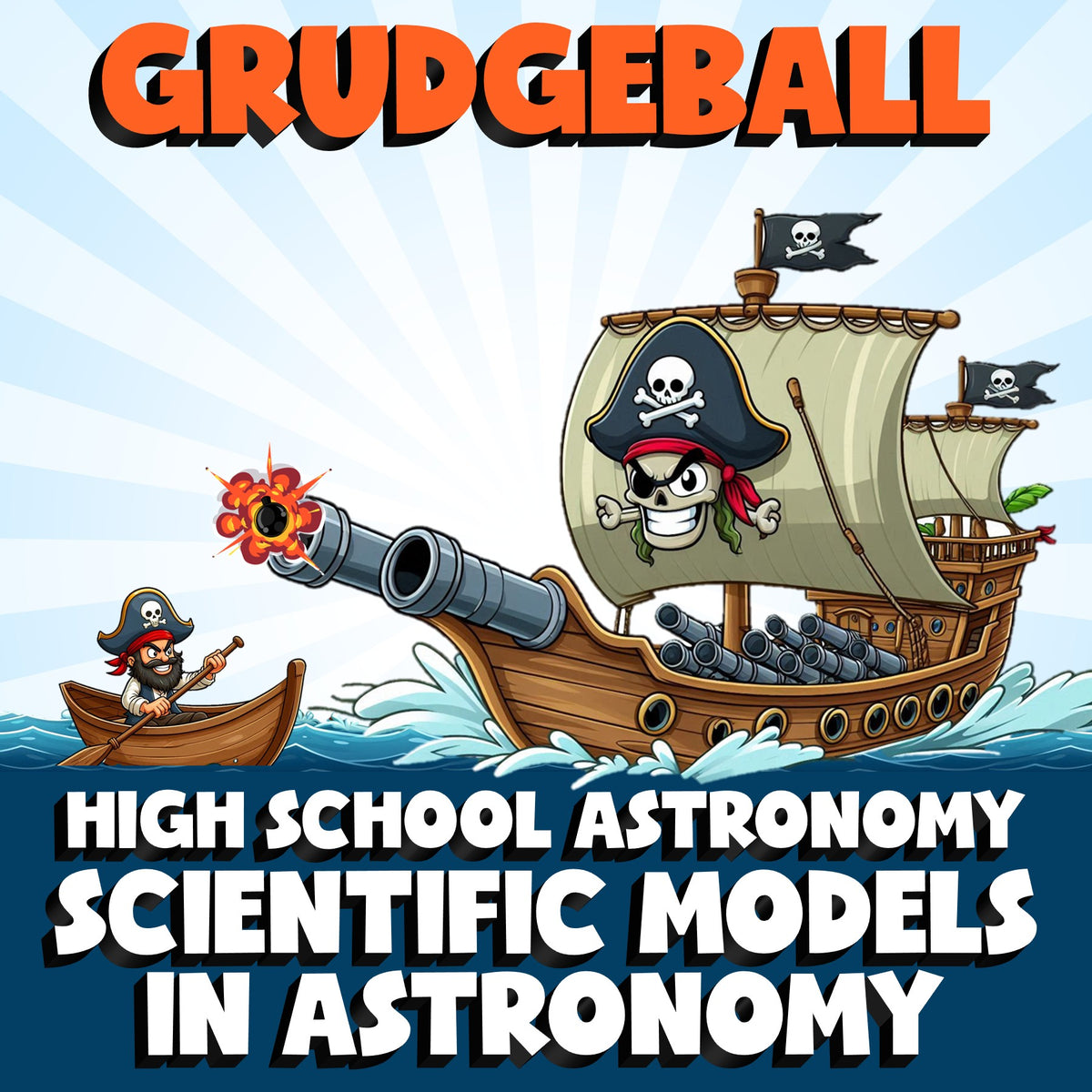Scientific Models in Astronomy GRUDGEBALL Science Game - No Prep Astronomy