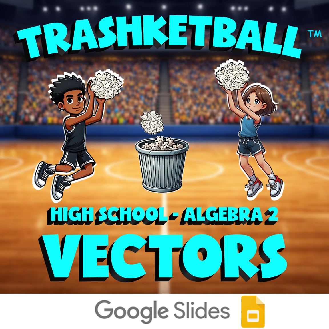 Vectors TRASHKETBALL Math Game - No Prep Algebra 2 Review Activity