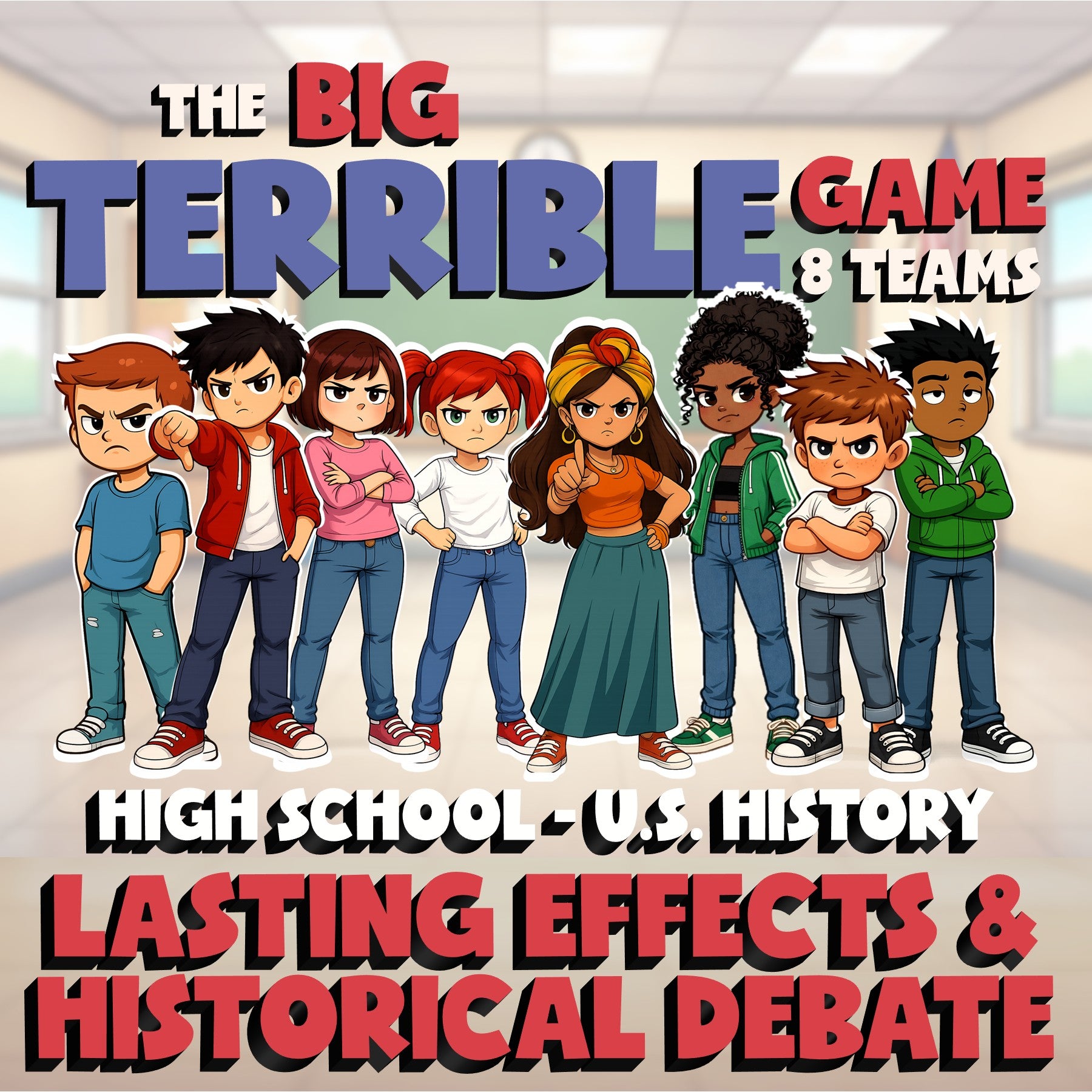 Lasting Effects & Historical Debate BIG TERRIBLE GAME - U.S. History Review