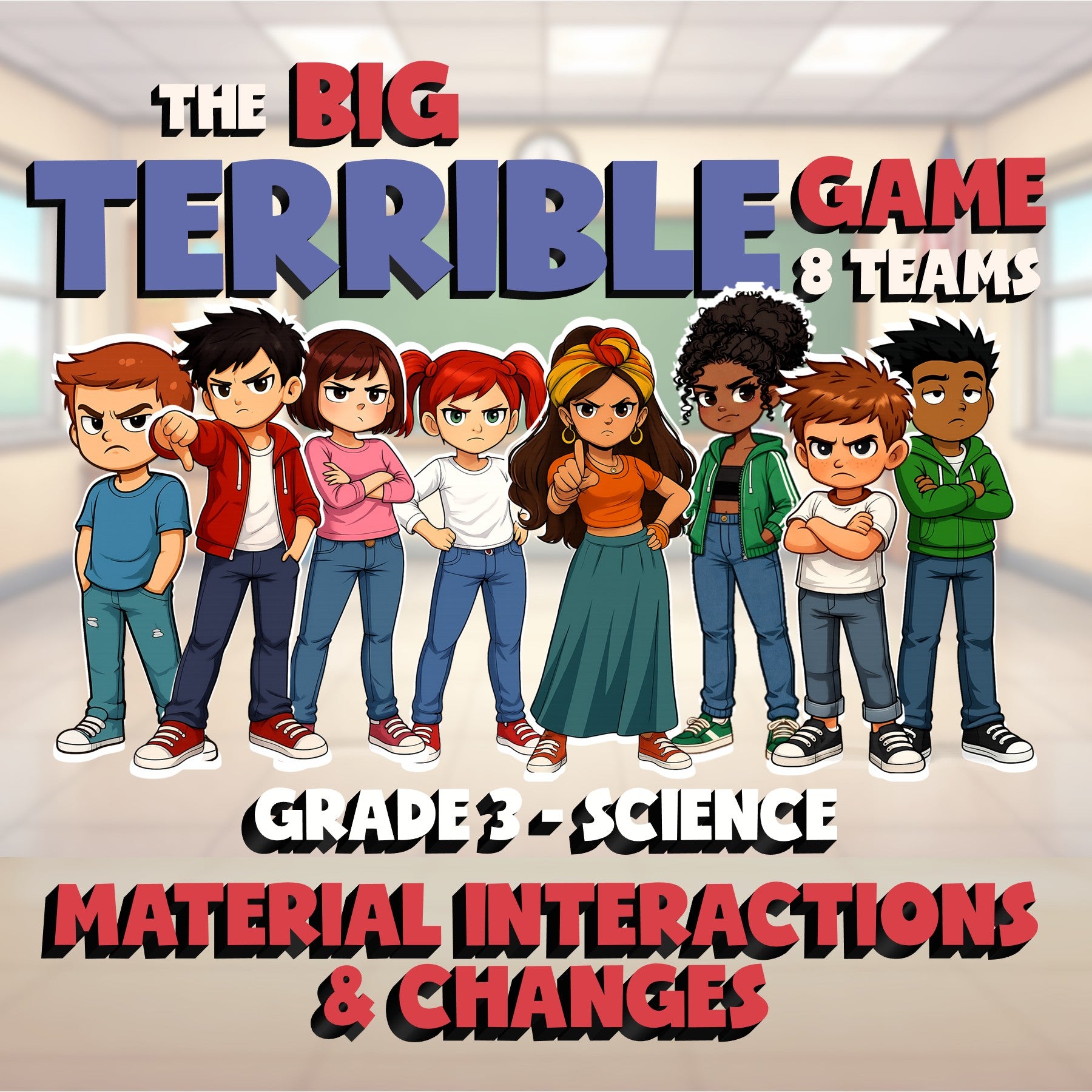 Material Interactions & Changes BIG TERRIBLE GAME - Grade 3 Science Review