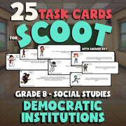 Democratic Institutions SCOOT TASK CARDS Socials Game - No Prep Grade 8 Review