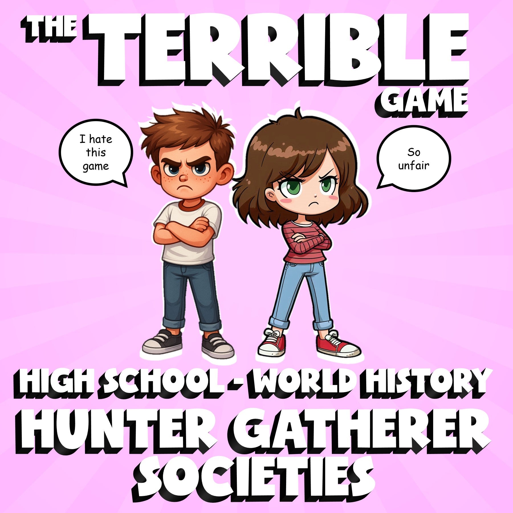 Hunter Gatherer Societies THE TERRIBLE GAME - No Prep World History Review