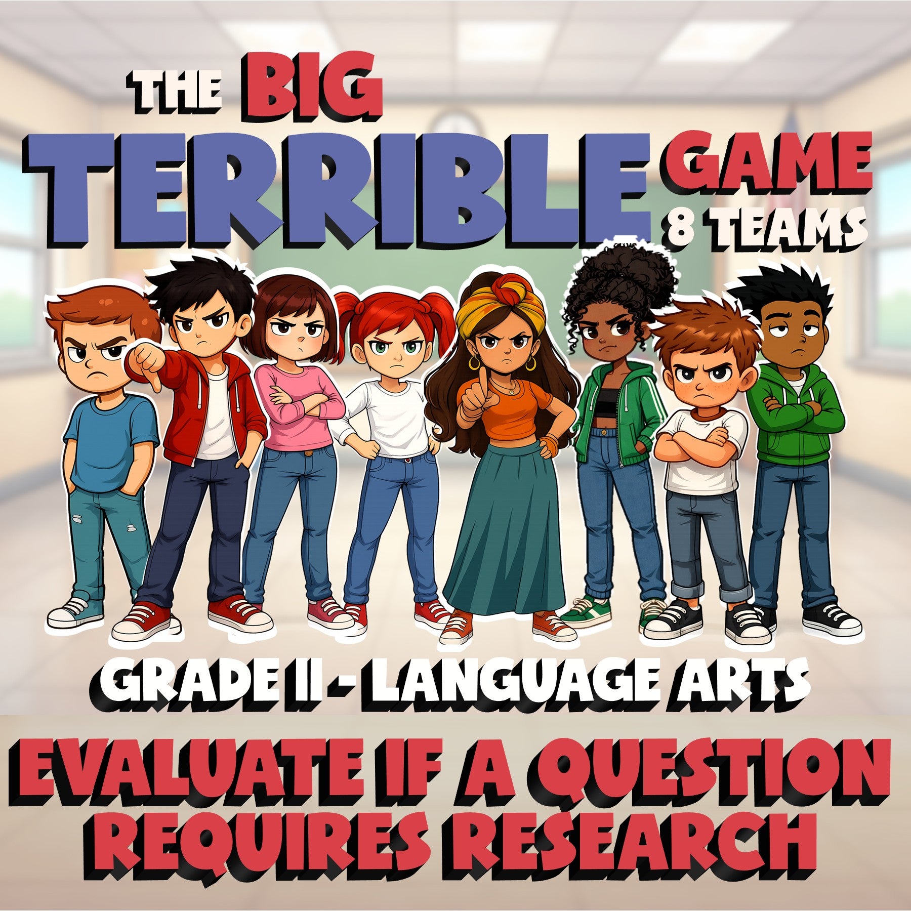 Evaluate if a Question Requires Research BIG TERRIBLE GAME - Grade 11 ELA Review