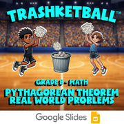 Pythagorean Theorem Real World Problems TRASHKETBALL Math Game - No Prep Grade 8