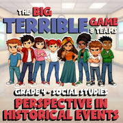 Perspective in Historical Events BIG TERRIBLE GAME - Grade 4 Socials Review