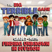 Finding Unknown in Division BIG TERRIBLE GAME - No Prep Grade 3 Math Review