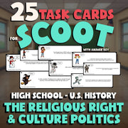 The Religious Right & Culture Politics SCOOT TASK CARDS U.S. History Game