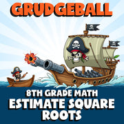 Estimate Square Roots GRUDGEBALL Math Game - No Prep Grade 8 Review Activity