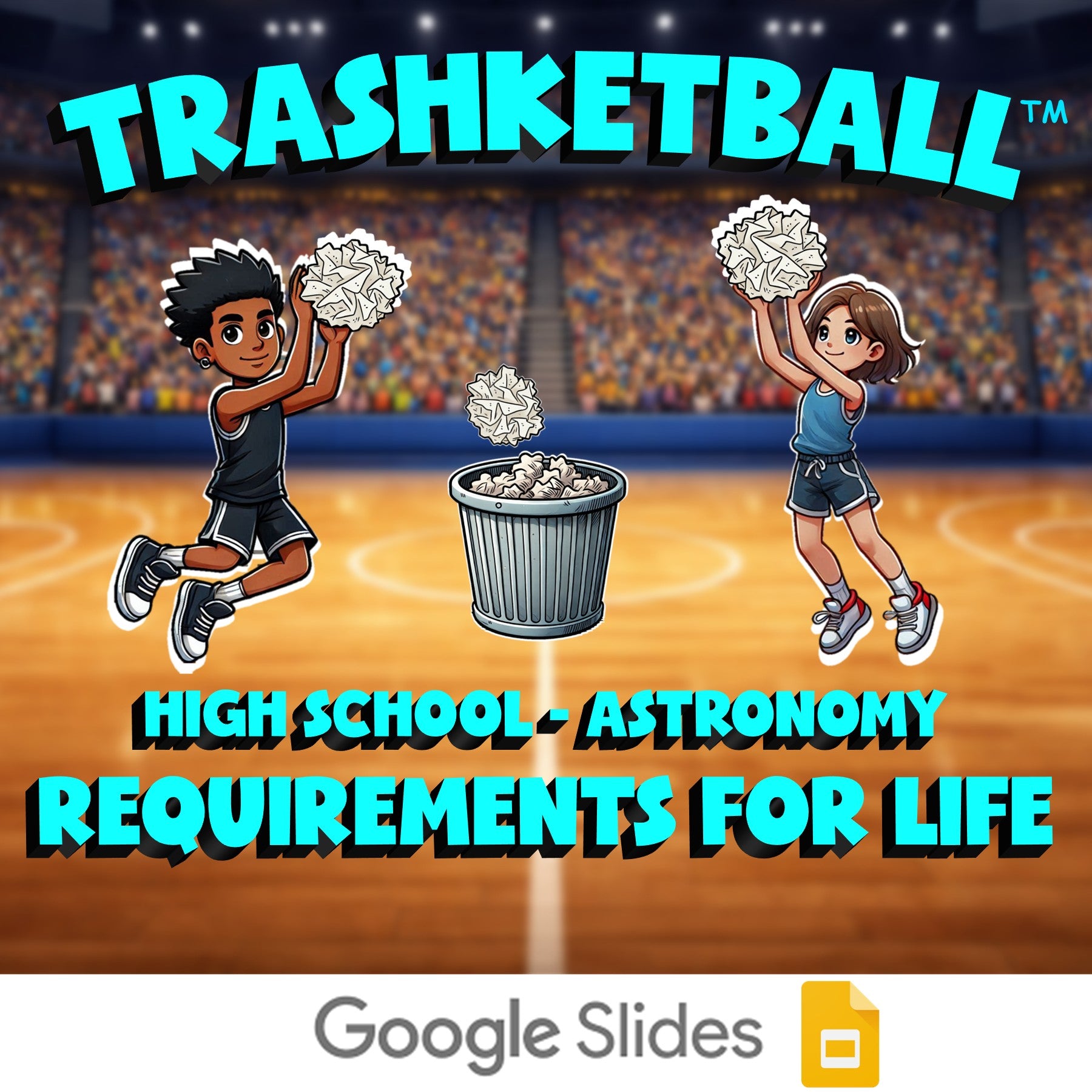 Requirements for Life TRASHKETBALL Science Game - No Prep Astronomy Review