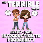 Introduction to Probability THE TERRIBLE GAME - No Prep Grade 7 Math Review
