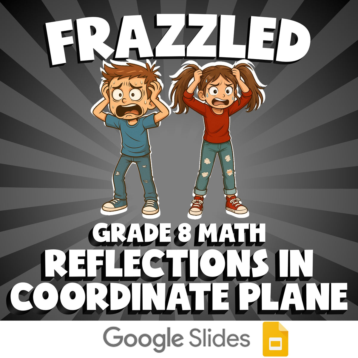 Reflections in Coordinate Plane FRAZZLED Math Game - No Prep Grade 8 Review