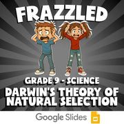 Darwin’s Theory of Natural Selection FRAZZLED Science Game - No Prep Grade 9