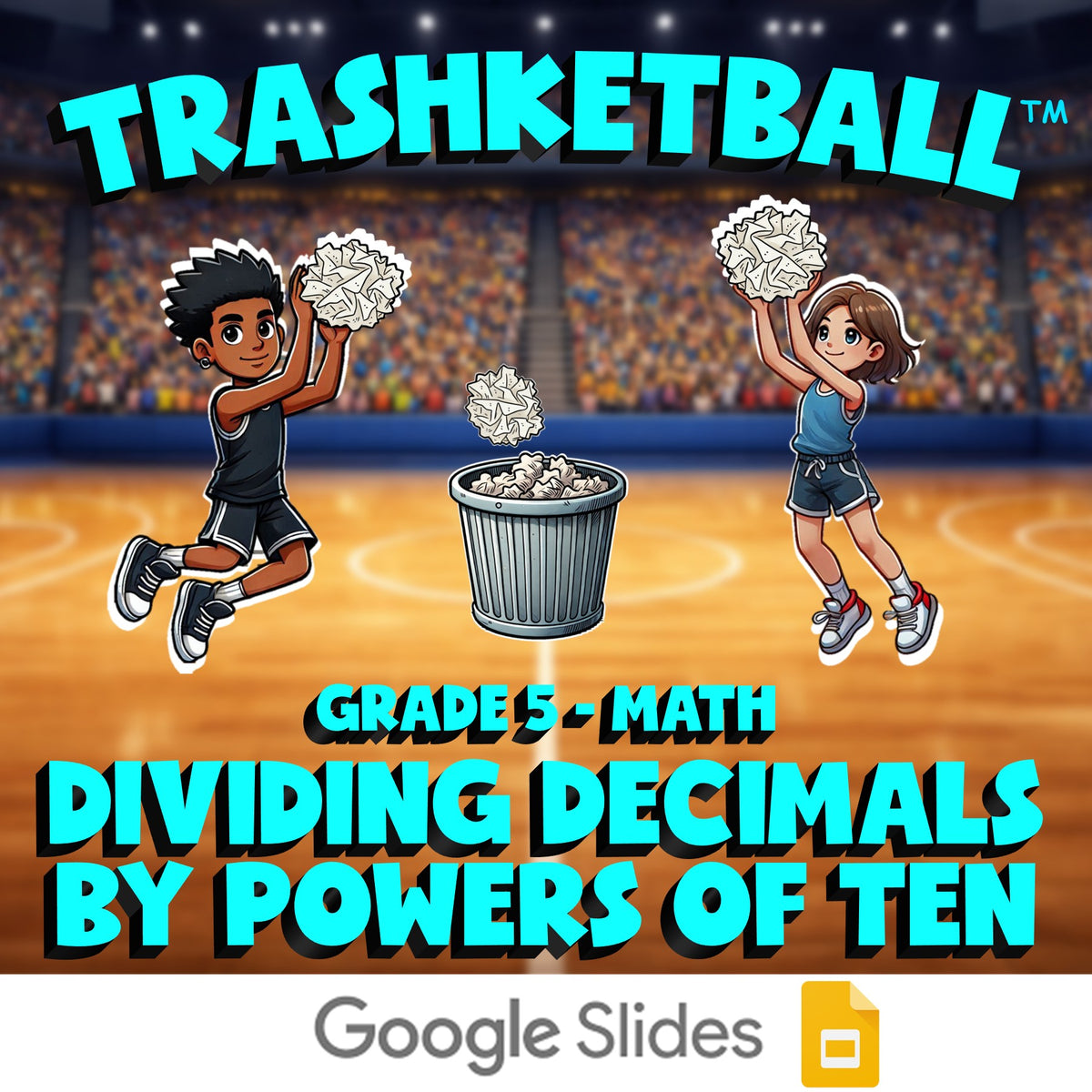 Dividing Decimals by Powers of Ten TRASHKETBALL Math Game - No Prep Grade 5