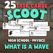 What Is a Wave SCOOT TASK CARDS Science Game - No Prep Physics Review Activity