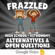 Alternatives & Open Questions FRAZZLED Science Game - No Prep Astronomy Review