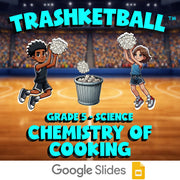 Chemistry of Cooking TRASHKETBALL Science Game - No Prep Grade 5 Review Activity