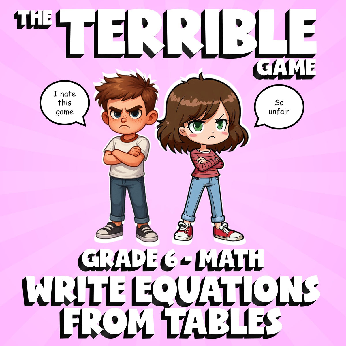 Write Equations from Tables THE TERRIBLE GAME - No Prep Grade 6 Math Review
