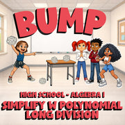 Simplify w Polynomial Long Division BUMP Math Game - No Prep Algebra 1 Review