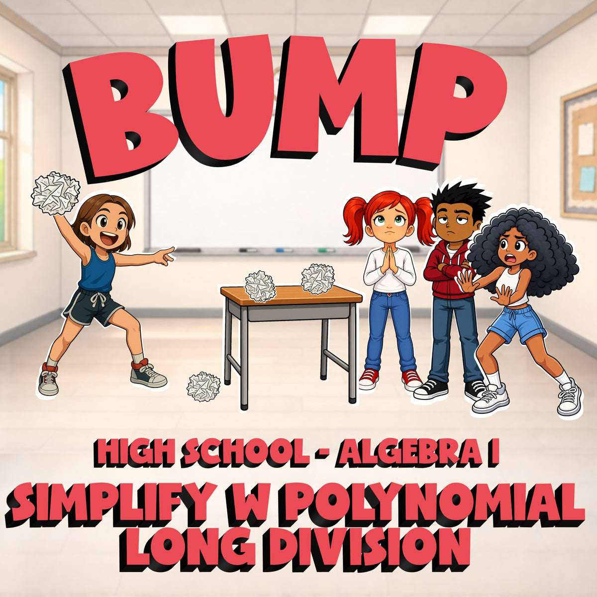 Simplify w Polynomial Long Division BUMP Math Game - No Prep Algebra 1 Review