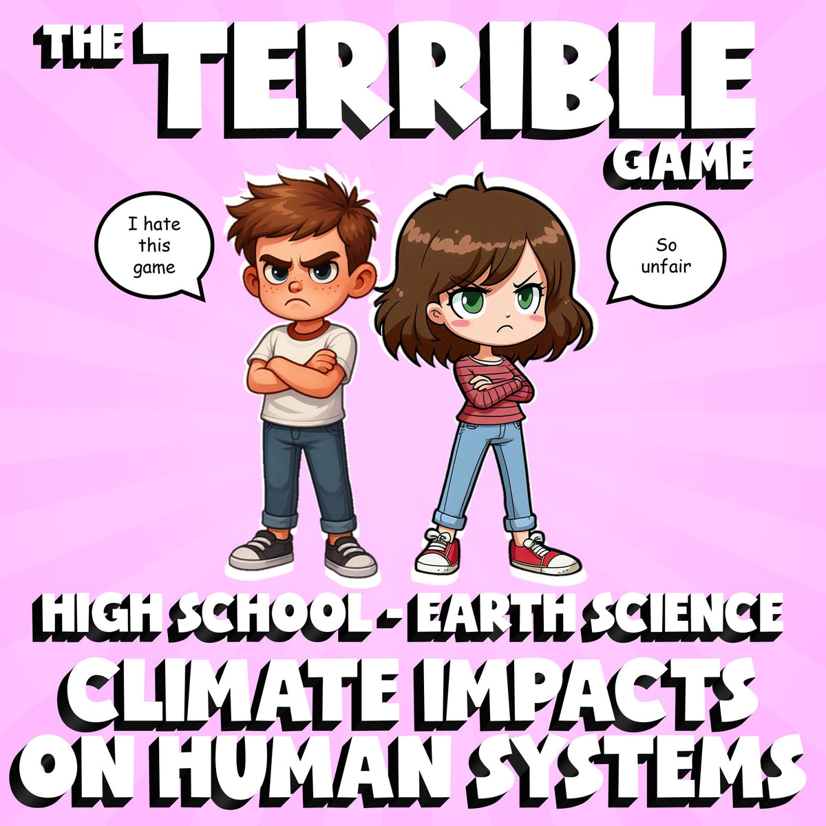Climate Impacts on Human Systems THE TERRIBLE GAME - Earth Science Review