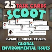 Global Environmental Issues SCOOT TASK CARDS Socials Game - No Prep Grade 5
