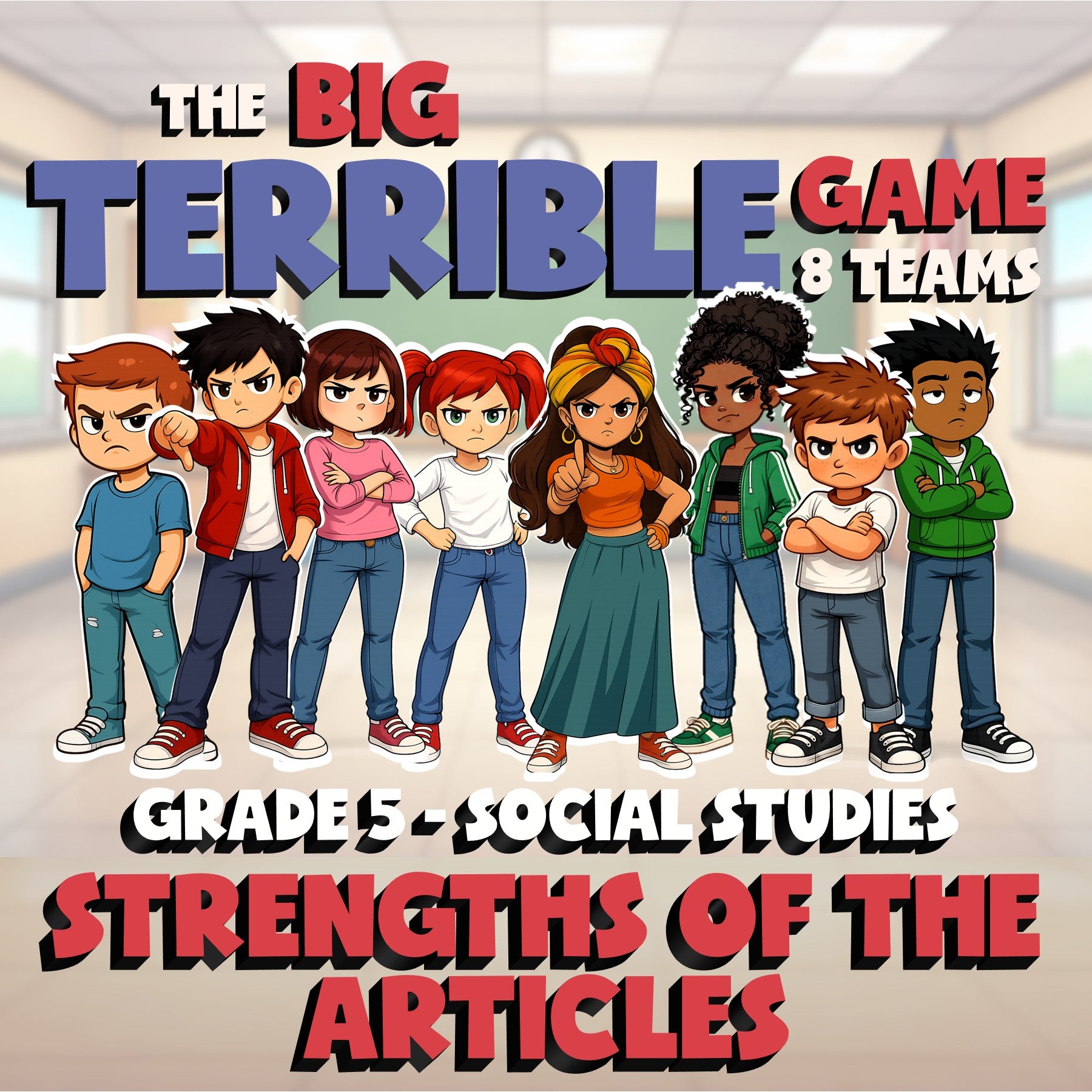 Strengths of the Articles BIG TERRIBLE GAME - No Prep Grade 5 Socials Review