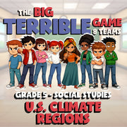 U.S. Climate Regions BIG TERRIBLE GAME - No Prep Grade 5 Socials Review Activity