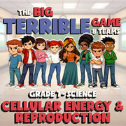 Cellular Energy & Reproduction BIG TERRIBLE GAME - Grade 7 Science Review