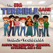 Match the Definition - Numbers, Counting, Age & Use BIG TERRIBLE GAME - French