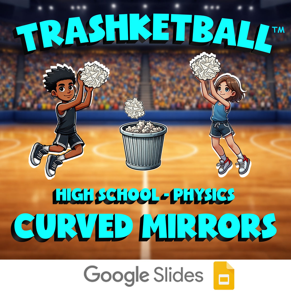Curved Mirrors TRASHKETBALL Science Game - No Prep Physics Review Activity