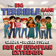 Rise of European Extremism BIG TERRIBLE GAME - No Prep Grade 8 Socials Review