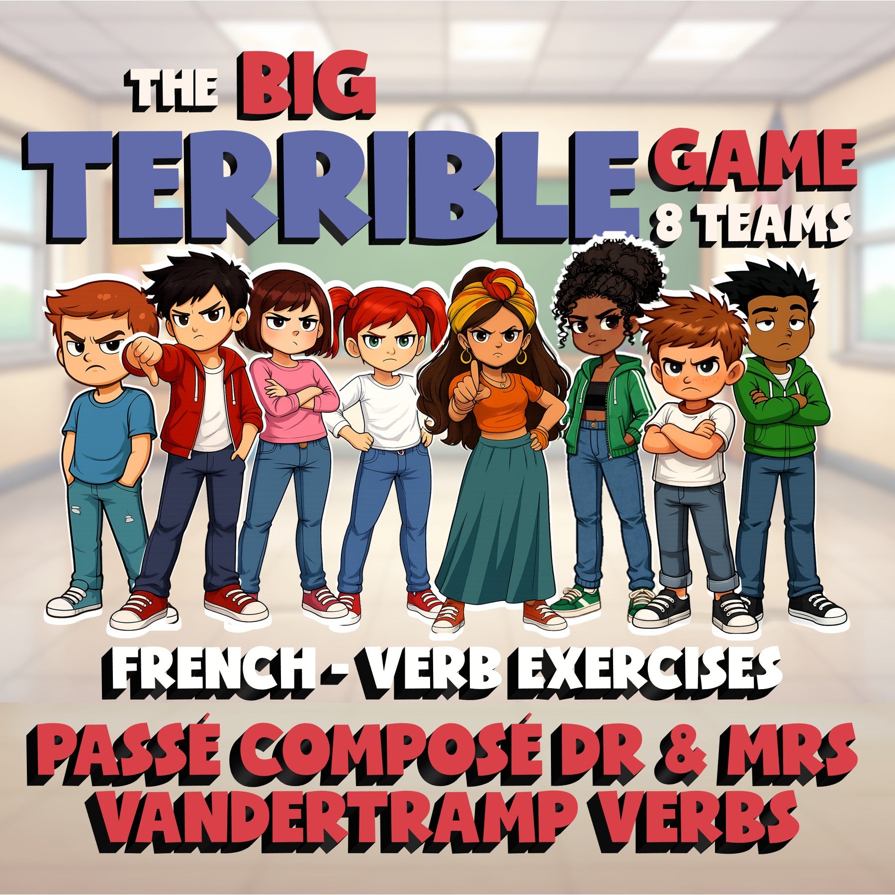 Passé Composé DR & MRS VANDERTRAMP Verbs BIG TERRIBLE GAME - French Exercise